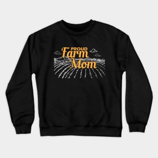 Proud farm mom Crewneck Sweatshirt